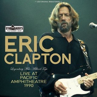 Eric Clapton(エリック・クラプトン)/ LEGENDARY MIKE MILLARD TAPE 