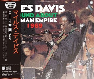 Miles Davis(マイルス・デイヴィス)/ 'ROUND ABOUT ROMAN EMPIRE 1969【2CD+DVD】 -  コレクターズCD, DVD, & others, TEENAGE DREAM RECORD 3rd