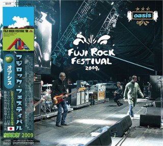 Oasis(オアシス)/ FUJI ROCK FESTIVAL 2009 【2CD】 - コレクターズCD