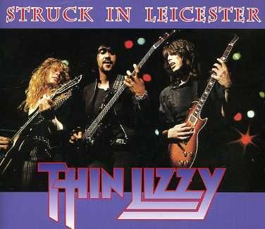 Thin Lizzy(シン・リジィ)/STRUCK IN LEICESTER【2CD】 - コレクターズ 