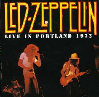 Led Zeppelin(レッド・ツェッペリン)/LIVE IN PORTLAND 1972【2CD