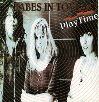 Babes in Toyland(ベイブス・イン・トイランド)/Play Time【CD】 - コレクターズCD, DVD, & others,  TEENAGE DREAM RECORD 3rd