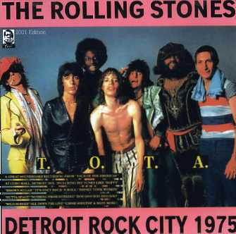 The Rolling Stones(ローリング・ストーンズ)/DETROIT ROCK CITY 1975