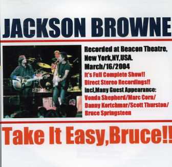 Jackson Browne(ジャクソン・ブラウン)/Take It Easy, Bruce!!【2CDR