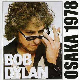 Bob Dylan ボブ ディラン Osaka 1978 2cd コレクターズcd Dvd Others Teenage Dream Record 3rd