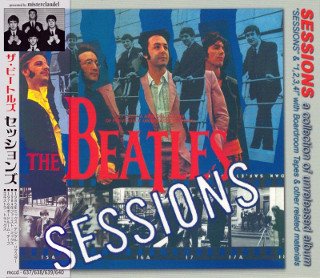 The Beatles(ビートルズ)/SESSIONS a collection of unreleased album
