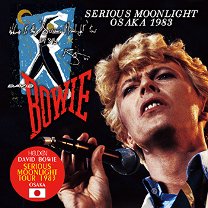 David Bowie(デヴィッド・ボウイ)/SERIOUS MOONLIGHT OSAKA 【2CD】 - コレクターズCD, DVD, &  others, TEENAGE DREAM RECORD 3rd