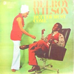 レア盤］Better Must Come Delroy Wilson LP - 洋楽