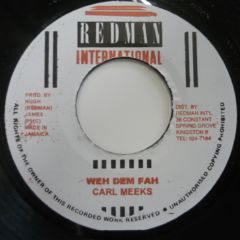 Carl Meeks / Weh Dem Fah - 西新宿レゲエショップナット / Reggae Shop NAT