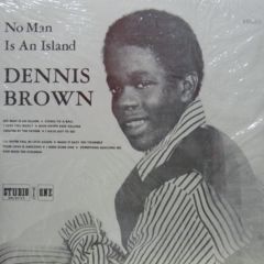Dennis Brown／No Man Is An レゲエ レコード Dennis Brown / No Man Is An Island - 西新宿レゲエショップ