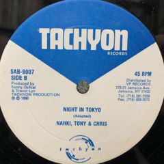 Singing Melody / Sayonara Tokyo - / Nahki, Tony & Chris / Night In