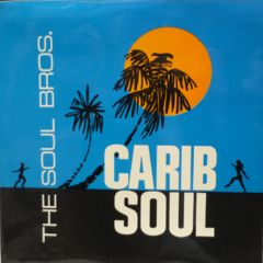 The Soul Brothers / Carib Soul - 西新宿レゲエショップナット The Soul Brothers / Carib Soul - 西新宿レゲエショップナット