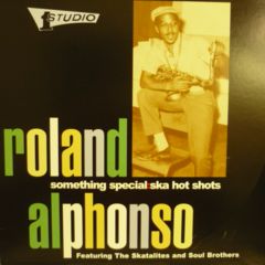 Roland Alphonso / Something Special:Ska Hot Shots - 西新宿レゲエショップナット / Reggae  Shop NAT