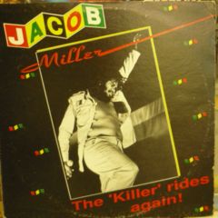 Jacob Miller / The 'Killer' Rides Again! - 西新宿レゲエショップ