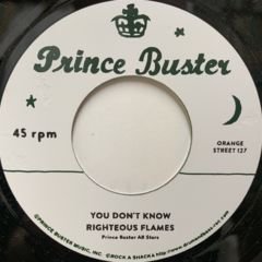 Prince Buster / All My Loving - Righteous Flames / You Don't Know