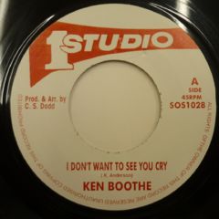 Ken Boothe - I Don't Want To See You Cry / Just Another Girl - 西