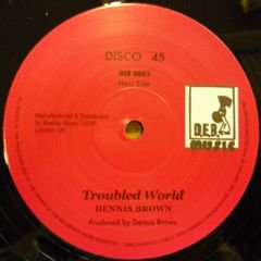 Dennis Brown / The Half - Troubled World - 西新宿レゲエショップ