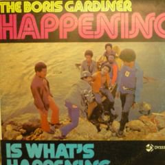 レア版！Boris Gardiner/ Is What's Happening The Boris Gardiner Happening – Is What's Happening – Vinyl