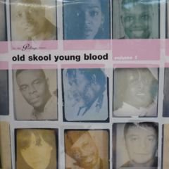 Old Skool Young Blood (Volume 1) （2枚組） - 洋楽
