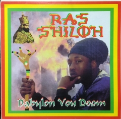 Ras Shiloh / Babylon You Doom - 西新宿レゲエショップナット