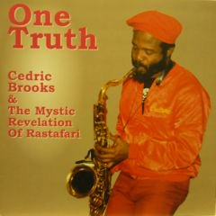 Cedric Brooks One Truth レコード one truth/cedric brooks & the mystic rev レコード