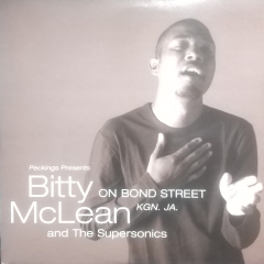 Bitty McLean & The Supersonics / On Bond Street KGN. JA. - 西新宿