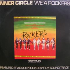 INNER CIRCLE / WE 'A' ROCKERS レコード レゲエ Inner Circle / We 'A' Rockers - 西新宿レゲエショップナット