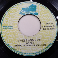 Lambert Douglas & Wayne Fire / Sweet And Nice - 西新宿レゲエ