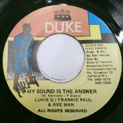 Lukie D / Frankie Paul & Ax man - My Sound is the Answer