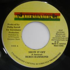 Beres Hammond / Show It Off - 西新宿レゲエショップナット / Reggae