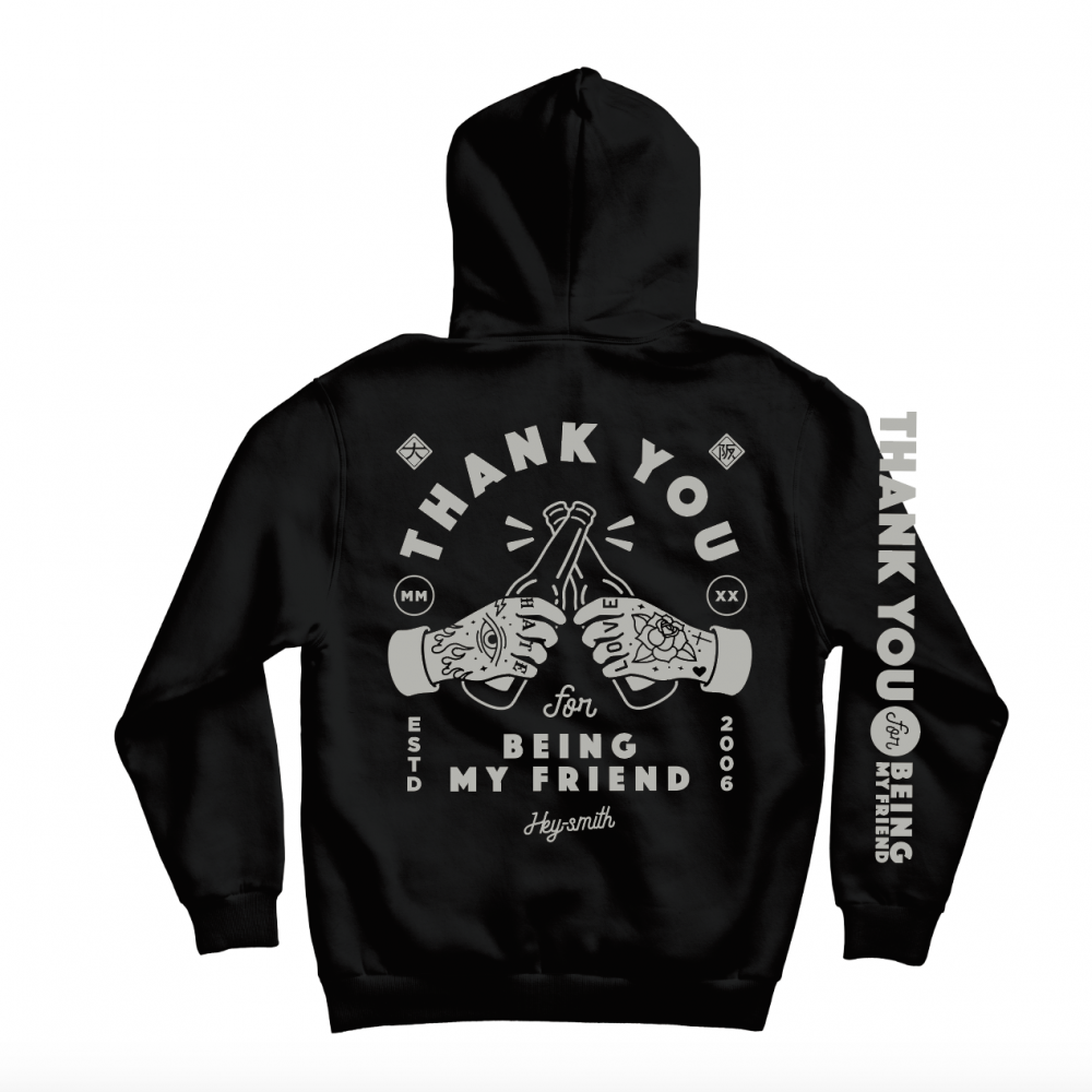 【HEY-SMITH】Thank You For Being My Friend pullover hoodie