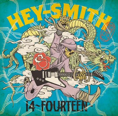 【HEY-SMITH】14 -Fourteen-(US盤)