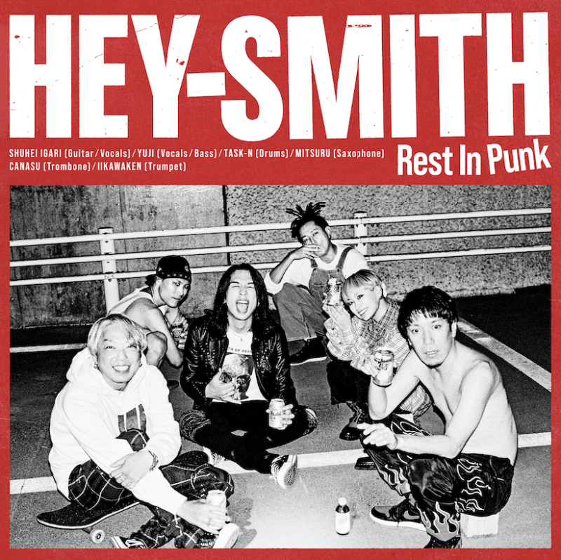 【HEY-SMITH】Rest In Punk
