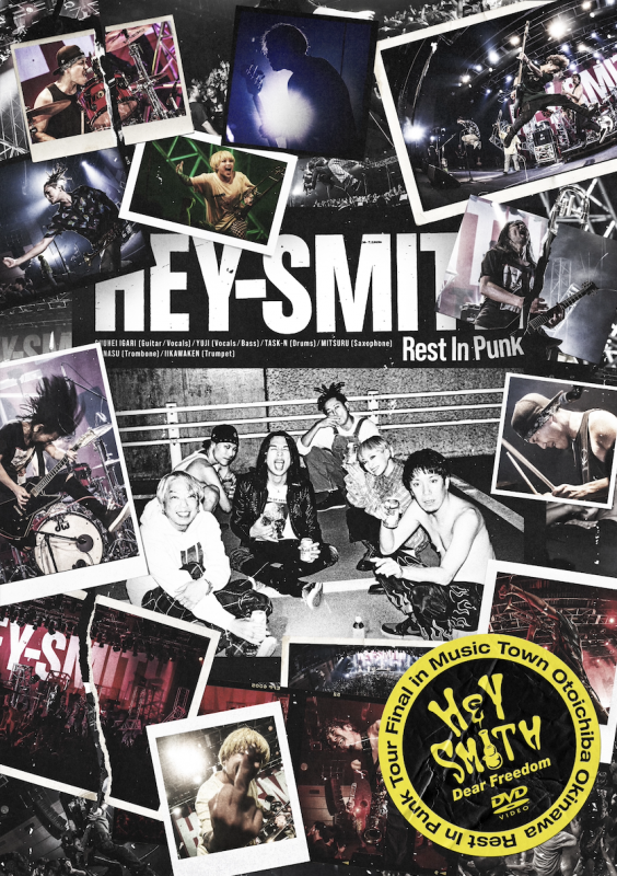 HEY-SMITHDear Freedom -Rest In Punk Tour Final in Music Town Otoichiba Okinawa-DVD