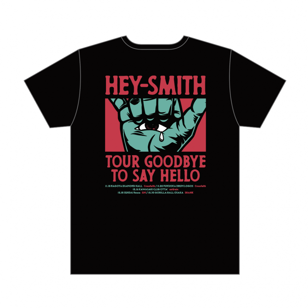 HEY-SMITH】TOUR”Goodbye To Say Hello”T - CAFFEINE BOMB HEY-SMITH】TOUR”Goodbye To Say Hello”T - CAFFEINE BOMB
