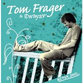 TOM FRAGER&gwayavBETTER DAYS