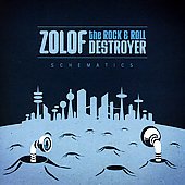 Zolof THE ROCK & ROLL DESTROYERSCHEMATICS