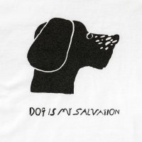 DOG IS MY SALVATION designed by Yachiyo Katsuyama