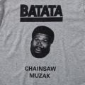 BATATA / Chainsaw Muzak designed by Tomoo Gokita