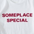 SOMEPLACE SPECIAL