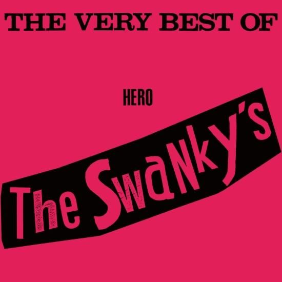CD】The Swankys / THE VERY BEST OF HERO The Swanky's - 70s