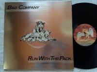 RUN WITH THE PACK<br> BAD COMPANY