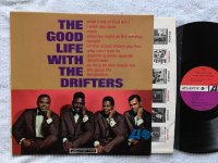 THE GOOD LIFE WITH THE DRIFTERS<br>THE DRIFTERS