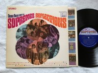 REFLECTIONS<br>DIANA ROSS AND THE SUPREMES
