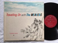TRAVELLING ON WITH THE WEAVERS<br>THE WEAVERS