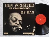 MY MAN BEN WEBSTER LIVE AT MONTMARTRE 1973<br>BEN WEBSTER
