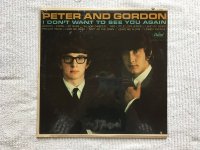I DON'T WANT TO SEE YOU AGAIN<br>PETER AND GORDON