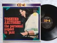 THE PERSONAL ASPECT IN JAZZ<br>TOSHIKO AKIYOSHI