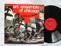 AMONG THE PEOPLE<br>ART ENSEMBLE OF CHICAGO