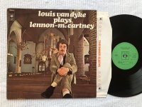 LOUIS VAN DYKE PLAYS LENNON-McCARNNEY<br>LOUIS VAN DYKE